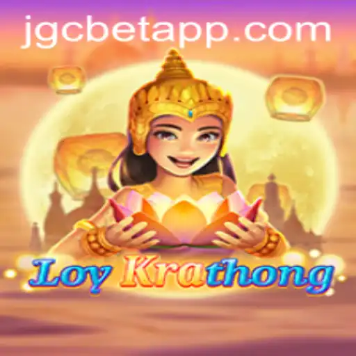 Exploring the Exciting World of LoyKrathong: Dive into Its Thrilling Gameplay with JGCBET